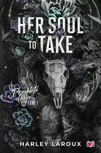 Her Soul to Take. Przeklęte dusze. Tom 1 - E-booki - romanse - miniaturka - grafika 1