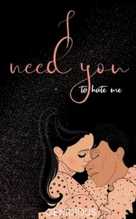 Engelika Nazarova I Need You To Hate Me - Pozostałe książki - miniaturka - grafika 1