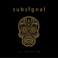 Rock - Subsignal La Muerta. CD Subsignal - miniaturka - grafika 1