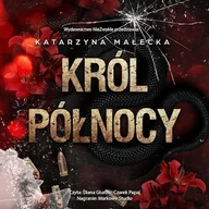 Audiobooki - romanse - Król północy Katarzyna Małecka - miniaturka - grafika 1