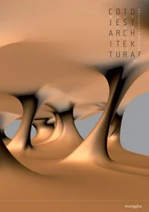 Co to jest architektura? Tom 2 - Książki o kulturze i sztuce - miniaturka - grafika 1