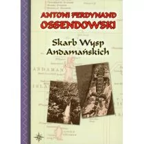 Skarb wysp Andamańskich - Ferdynand Antoni Ossendowski - Książki podróżnicze - miniaturka - grafika 2