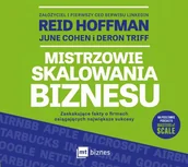 Audiobooki - biznes i ekonomia - Mistrzowie skalowania biznesu. Zaskakujące fakty o firmach osiągających największe sukcesy - miniaturka - grafika 1