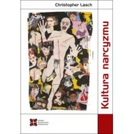 Filozofia i socjologia - Kultura narcyzmu - Christopher Lasch - miniaturka - grafika 1