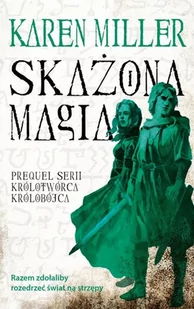 Galeria Książki Skażona magia - Karen Miller - Fantasy - miniaturka - grafika 1