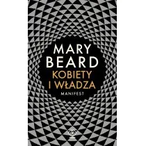 Kobiety i władza. Manifest - Filozofia i socjologia Kobiety i władza. Manifest - Filozofia i socjologia - miniaturka - grafika 1