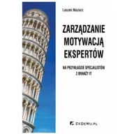 Zarządzanie - CeDeWu Leszek Maziarz Zarządzanie motywacją ekspertów - miniaturka - grafika 1