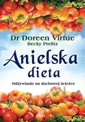 Diety, zdrowe żywienie - Anielska dieta. Odżywianie na duchowej ścieżce - miniaturka - grafika 1