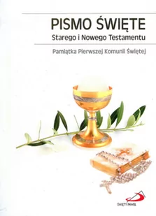 Edycja Świętego Pawła Pismo Święte Starego i Nowego Testamentu, Pamiątka Pierwszej Komunii Świętej - Opracowanie zbiorowe, Opracowanie zbiorowe - Religia i religioznawstwo - miniaturka - grafika 2