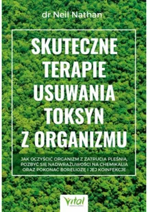 Skuteczne terapie usuwania toksyn z organizmu - Rozwój osobisty - miniaturka - grafika 2