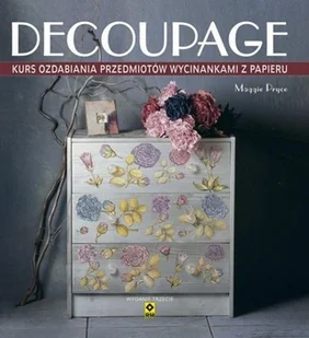 Rm Decoupage Kurs ozdabiania przedmiotów wycinankami z papieru - Poradniki hobbystyczne - miniaturka - grafika 2