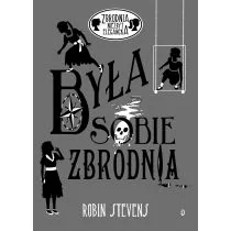 Była sobie zbrodnia. Zbrodnia niezbyt elegancka - Powieści i opowiadania - miniaturka - grafika 1