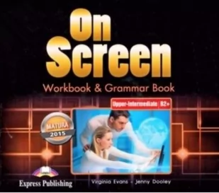 On Screen. Upper Intermediate B2+. Workbook & Grammar Book. Audio CDs - Książki do nauki języka angielskiego - miniaturka - grafika 1