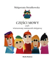 Baśnie, bajki, legendy - Media Rodzina Części mowy czyli rymowany samouczek językowy - Małgorzata Strzałkowska - miniaturka - grafika 1