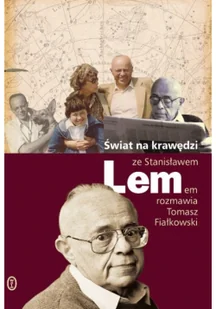 Świat na krawędzi Stanisław Lem Tomasz Fiałkowski - Klasyka - miniaturka - grafika 2