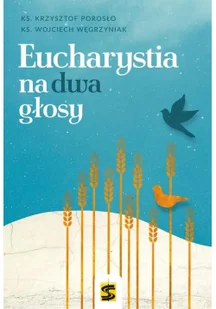 Eucharystia na dwa głosy - Religia i religioznawstwo - miniaturka - grafika 2