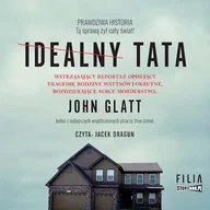 Audiobooki - literatura faktu - Idealny tata John Glatt - miniaturka - grafika 1