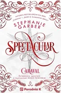 Literatura obyczajowa - Spectacular - Stephanie Garber - miniaturka - grafika 1
