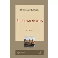 Filozofia i socjologia - W drodze Epistemologia. Tom 2 Stanisław Judycki - miniaturka - grafika 1