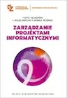 Zarządzanie - Zarządzanie projektami informatycznymi - Jakub Swacha, Monika Woźniak, Eryk Głodziński - książka - miniaturka - grafika 1