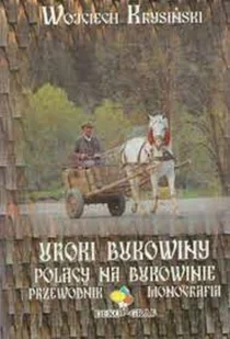Uroki Bukowiny Polacy na Bukowinie - Książki o kulturze i sztuce - miniaturka - grafika 1