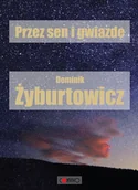 Poezja - Przez sen i Gwiazdę - miniaturka - grafika 1
