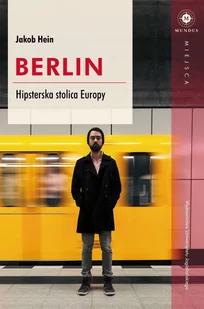 Berlin. Hipsterska stolica Europy - E-booki - literatura faktu - miniaturka - grafika 1