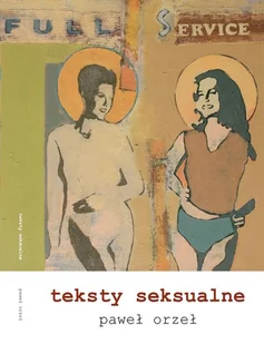 Teksty seksualne ORZEŁ PAWEŁ - Felietony i reportaże - miniaturka - grafika 1