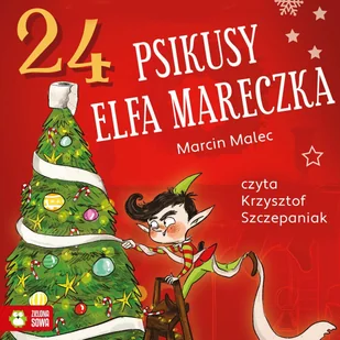 24 psikusy elfa Mareczka - Audiobooki dla dzieci i młodzieży - miniaturka - grafika 1