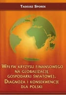 Ekonomia - Wpływ kryzysu finansowego na globalizację gospodarki światowej Diagnoza i konsekwencje dla Polski - miniaturka - grafika 1