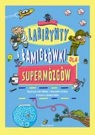 Książki edukacyjne - Labirynty i łamigłówki dla supermózgów - miniaturka - grafika 1