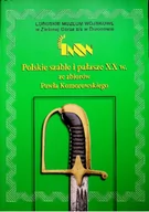 Militaria i wojskowość - Polskie szable i pałasze XX w ze zbiorów Pawła Komorowskiego - miniaturka - grafika 1