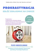 E-booki - poradniki - Prokrastynacja. Odłóż odkładanie na zawsze - miniaturka - grafika 1