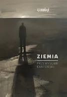 Poezja - Ziemia - Przemysław Kantorski - miniaturka - grafika 1
