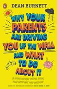 Obcojęzyczne książki naukowe - Dean Burnett Why Your Parents Are Driving You Up the Wall and What To Do About It - miniaturka - grafika 1