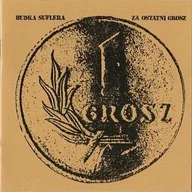 Pop - Budka Suflera Production Za ostatni grosz Reedycja - miniaturka - grafika 1