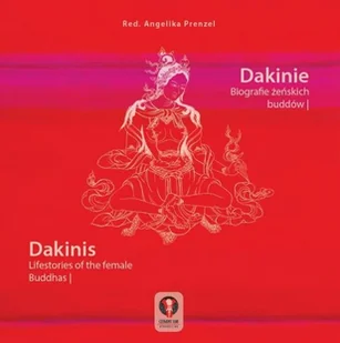 Dakinie. Biografie żeńskich buddów - Biografie i autobiografie - miniaturka - grafika 1
