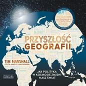 Audiobooki - literatura piękna - Przyszłość geografii. Jak polityka w kosmosie zmieni nasz świat - miniaturka - grafika 1