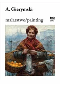 Książki o kulturze i sztuce - Gierymski. Malarstwo - miniaturka - grafika 1