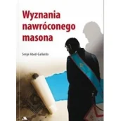 Felietony i reportaże - Wyznania nawróconego masona - miniaturka - grafika 1