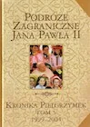 Religia i religioznawstwo - Podróże Zagraniczne Jana Pawła Ii. Kronika Pielgrzymek V 1999-2004 - miniaturka - grafika 1