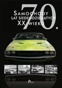Książki o kulturze i sztuce - Samochody lat siedemdziesiątych XX wieku - miniaturka - grafika 1