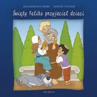 Religia i religioznawstwo - Święty Feliks przyjaciel dzieci Nowa - miniaturka - grafika 1