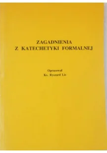 Zagadnienia z katechetyki formalnej - Religia i religioznawstwo - miniaturka - grafika 1