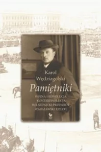 Pamiętniki Wojna i rewolucja Kontrrewolucja Bolszewicki przewrót Warszawski epilog Nowa - Biografie i autobiografie - miniaturka - grafika 2