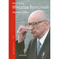 Wywiady - Michał Komar; Władysław Bartoszewski; Władyslaw Ba Władysław Bartoszewski Wywiad rzeka - miniaturka - grafika 1