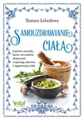 Książki medyczne - Samouzdrawianie ciała - Tamara Lebedewa - książka - miniaturka - grafika 1