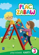 Edukacja przedszkolna - WSiP Plac zabaw. Karty pracy. Pięciolatek. Część 3Wychowanie przedszkolne - dostawa od 3,89 PLN zbiorowa Praca - miniaturka - grafika 1