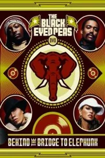 Behind The Bridge To Elephunk - Filmy muzyczne DVD - miniaturka - grafika 1