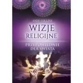 Religia i religioznawstwo - WIZJE RELIGIJNE PRZEPOWIEDNIE DLA ŚWIATA Andy Collins - miniaturka - grafika 1